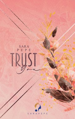 TRUST YOU - Pepe, Sara