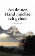 An deiner Hand möchte ich gehen - Bild 1