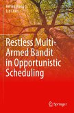 Restless Multi-Armed Bandit in Opportunistic Scheduling