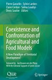 Coexistence and Confrontation of Agricultural and Food Models