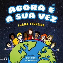 AGORA É A SUA VEZ - Ferreira, Luana