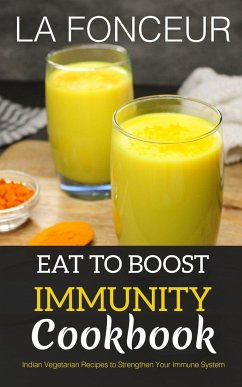 Eat to Boost Immunity Cookbook (BnW Print) - Fonceur, La