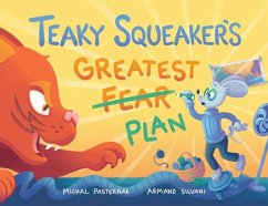 Teaky Squeaker's Greatest Plan - Pasternak, Michal