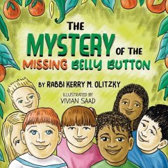 The Mystery of the Missing Belly Button: Kerry M. Olitzky - Olitzky, Kerry M.