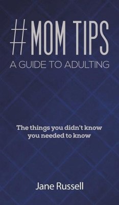 #MOM Tips - A Guide to Adulting - Russell, Jane