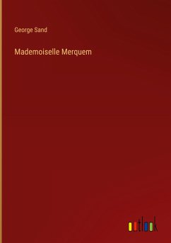 Mademoiselle Merquem - Sand, George