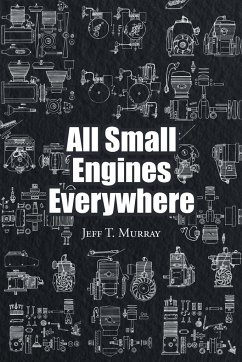 All Small Engines Everywhere - Murray, Jeff T.