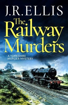 The Railway Murders - Ellis, J. R.