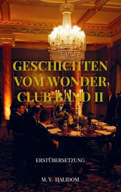 Geschichten vom Wonder Club Band II - Halidom, M. Y.