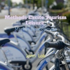 Methods Excite Tourism Leisure - Lok, John