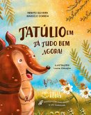 Tatúlio em tá tudo bem agora!