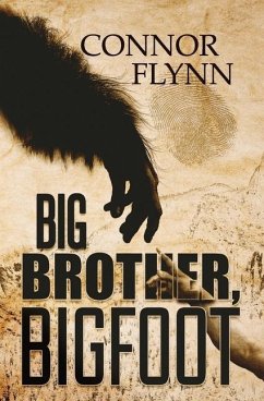 Big Brother, Bigfoot - Flynn, Connor