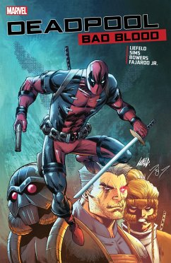 Deadpool: Bad Blood - Liefeld, Rob