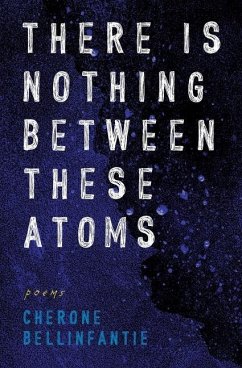 There Is Nothing Between These Atoms - Bellinfantie, Cherone