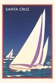 The Vintage Journal Racing Sailboats, Santa Cruz, California