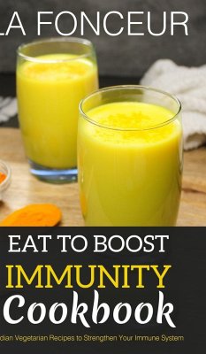 Eat to Boost Immunity Cookbook (BnW Print) - Fonceur, La