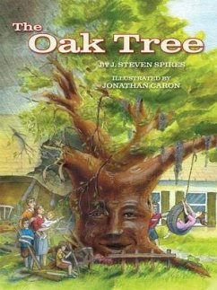 The Oak Tree - Spires, J. Steven; Caron, Jonathan