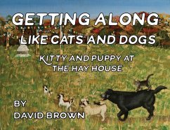 Getting Along Like Cats and Dogs - Brown, David