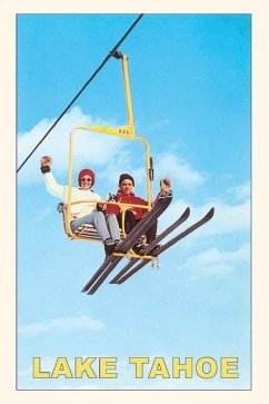 The Vintage Journal Couple on Ski Lift, Lake Tahoe