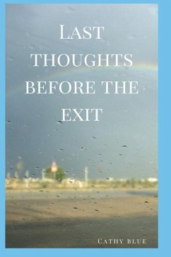 Last Thoughts Before The Exit - Blue, Cathy