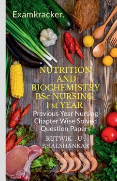 NUTRITION AND BIOCHEMISTRY BSc NURSING 1 st YEAR - Bhalshankar, Rutwik Upendra