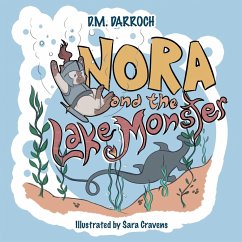 Nora and the Lake Monster - Darroch, D. M.