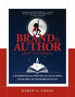 Brand the Author (Not the Book) - Chase, Karen A.