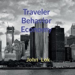 Traveler Behavior Economy - Lok, John