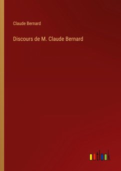 Discours de M. Claude Bernard