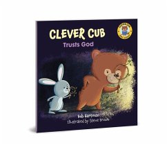 Clever Cub Trusts God - Hartman, Bob