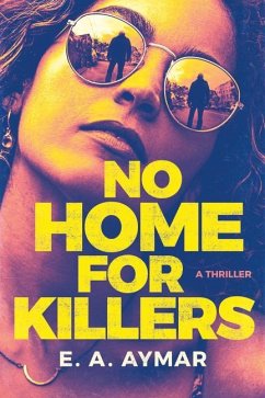 No Home for Killers - Aymar, E.A.