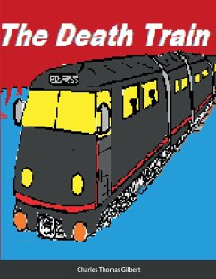 The Death Train - Gilbert, Charles