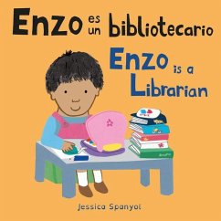 Enzo Es Un Bibliotecario/Enzo Is a Librarian - Spanyol, Jessica