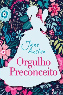 Orgulho e preconceito - Austen, Jane