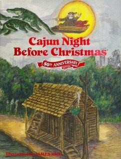Cajun Night Before Christmas 50th Anniversary Edition - Trosclair; Rice, James