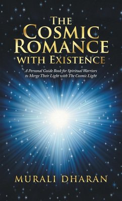 The Cosmic Romance with Existence - Dharan, Murali