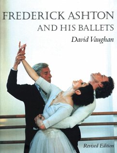 Frederick Ashton and His Ballets - Vaughan, David