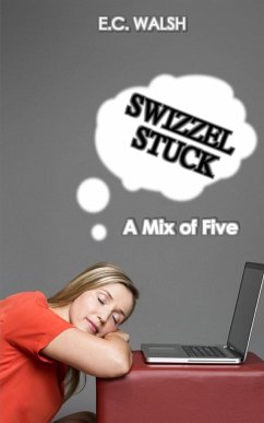 Swizzel Stuck - Walsh, E. C.