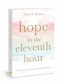 Hope in the 11th Hour