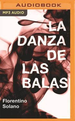 La Danza de Las Balas - Solano, Florentino