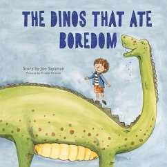 The Dinos That Ate Boredom - Sayaman, Joe