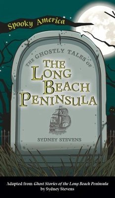 Ghostly Tales of Long Beach Peninsula - Stevens, Sydney