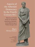 Aspects of the Athenian Democracy in the Fourth Century B.C.: Reflections on Claudia Tiersch (Ed.) Die Athenische Demokratie Im 4. Jahrhundert. Zwisch