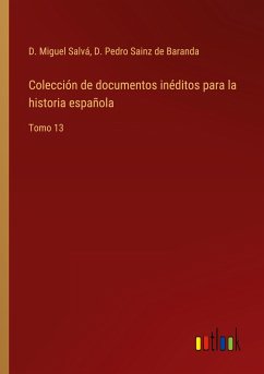 Colección de documentos inéditos para la historia española