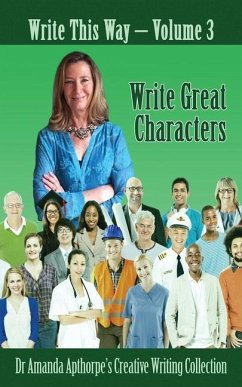 Write Great Characters - Apthorpe, Amanda