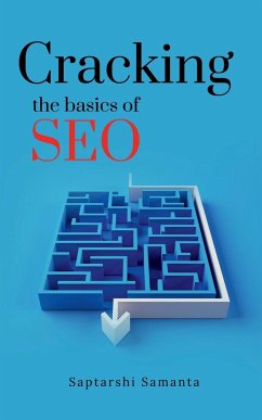 Cracking The Basics Of SEO - Samanta, Saptarshi