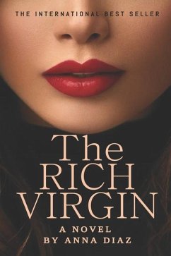 The Rich Virgin - Diaz