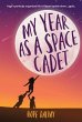 My Year as a Space Cadet - Bild 1