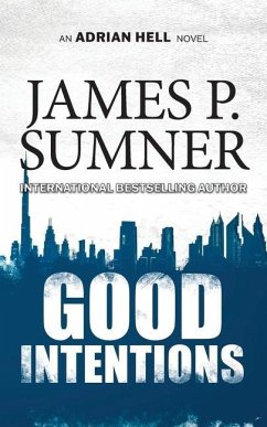 Good Intentions - Sumner, James P.