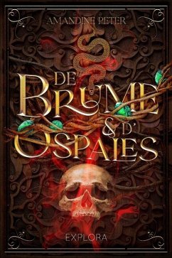 De Brume et d'Ospales - Éditions, Explora; Peter, Amandine